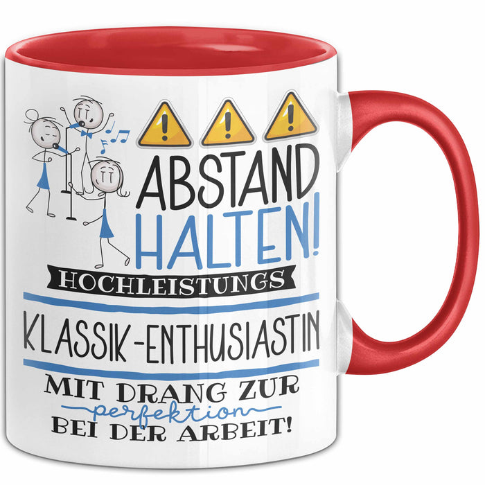 Klassik-Enthusiastin Tasse Geschenk Lustig Abstand Halten Hochleistungs-Klassik-Enthusiastin Mit Drang Zur Perfektion Bei Der Arbeit Rot Trendation