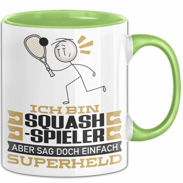 Squash-Spieler Geschenk Tasse Ich Bin Squash-Spieler Aber Sag Doch Einfach Superheld Lustige Geschenkdiee für Squash-Spieler Kaffee-Becher Grün Trendation