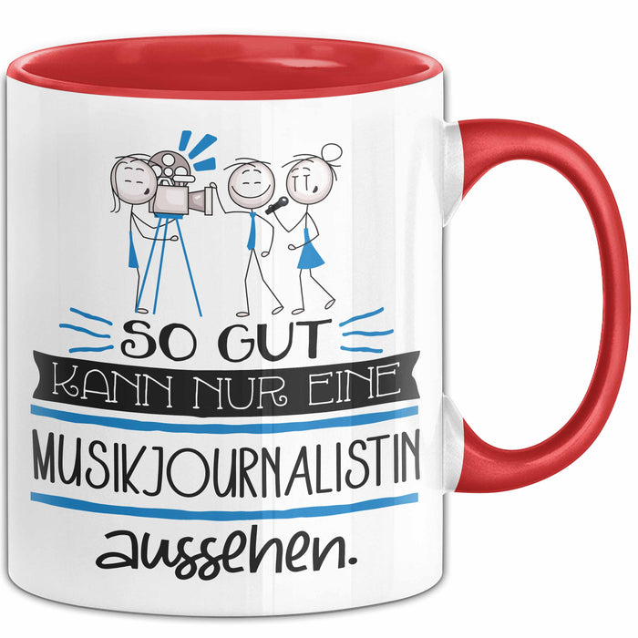 Musikjournalistin Geschenk Tasse So Gut Kann Nur Eine Musikjournalistin Aussehen Geschenkidee Geburtstag Weihnachten Lustig Rot Trendation