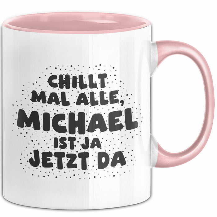 Michael Tasse Chillt Mal Alle, Michael Ist Ja Jetzt Da Geschenk