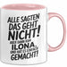 Ilona Tasse Geschenk Alle Sagten Das Geht Nicht Aber Dann Kam Ilona Und Hat Es Einfach Gemacht Geschenkidee Becher mit Name Rosa Trendation