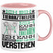 Tierarzthelfer Geschenk Kaffee-Tasse Geschenkidee für Tierarzthelfer Ich Bin Tierarzthelfer Ich Kann Es Dir Erklären Jedoch Nicht Für Dich Verstehen Spruch Lustig Rosa Trendation