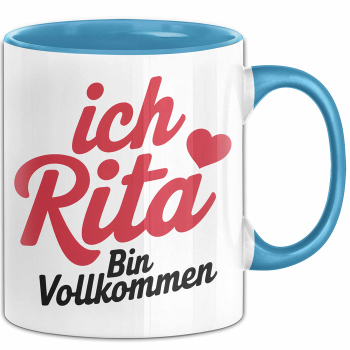 Rita Tasse Geschenk Ich Bin Vollkommen Rita Geschenkidee Geburtstag Blau Trendation