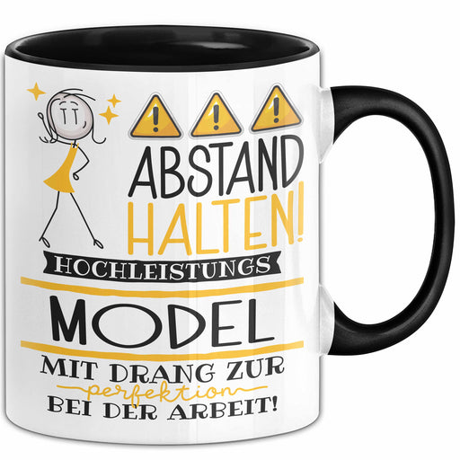 Model Tasse Geschenk Lustig Abstand Halten Hochleistungs-Model Mit Drang Zur Perfektion Bei Der Arbeit Trendation