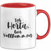 Herta Tasse Ich Herta, Bin Vollkommen Geschenk Rot Trendation