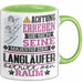 Langläufer Geschenk Tasse Lustiger Spruch Erheben Sie Sich Der Langläufer Betritt den Raum Grün Trendation