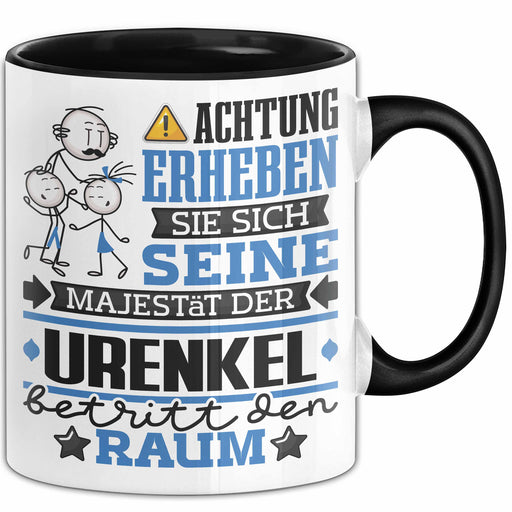Urenkel Geschenk Tasse Lustiger Spruch Erheben Sie Sich Der Urenkel Betritt den Raum Schwarz Trendation