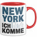 New York City USA Tasse Geschenk Lustige Geschenkidee Spruch New York Ich Komme Rot Trendation