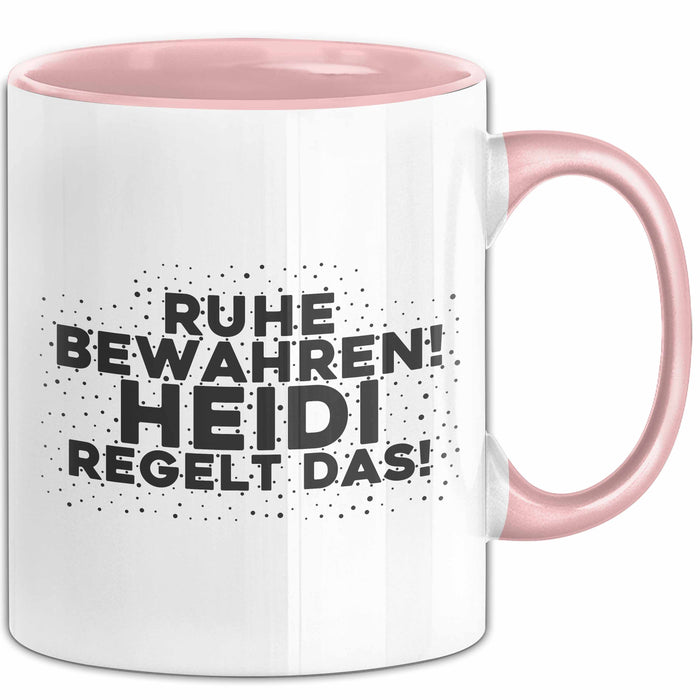 Heidi Tasse Ruhe Bewahren! Heidi Regelt Das! Geschenk