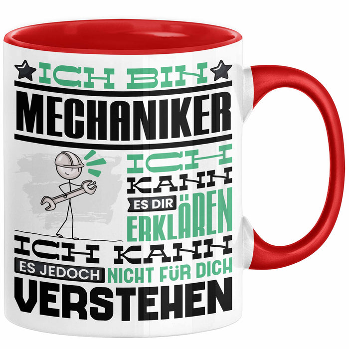 Mechaniker Geschenk Tasse Geschenkidee für Mechaniker Geburtstag Lustiger Spruch Ich Bin Mechaniker Ich Kann Es Dir Erklären Aber Nicht Für Dich Verstehen Funny Rot Trendation