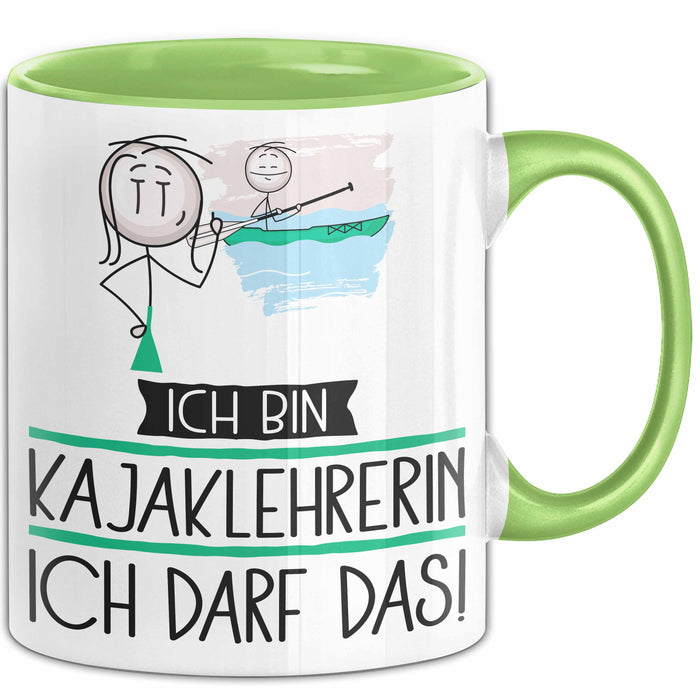 Geschenk für Kajaklehrerin Tasse Lustige Geschenkidee Geburtstag Ich Bin Kajaklehrerin Ich Darf Das Grün Trendation