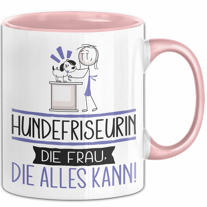 Hundefriseurin Geschenk Tasse Becher Die Frau Die Allen Kann Geschenkidee für eine Hundefriseurin Lustig Rosa Trendation