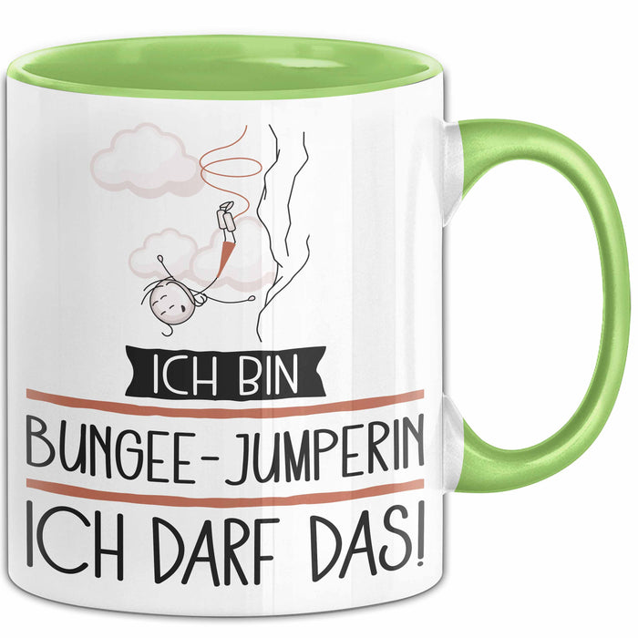 Geschenk für Bungee-Jumperin Tasse Lustige Geschenkidee Geburtstag Ich Bin Bungee-Jumperin Ich Darf Das Grün Trendation