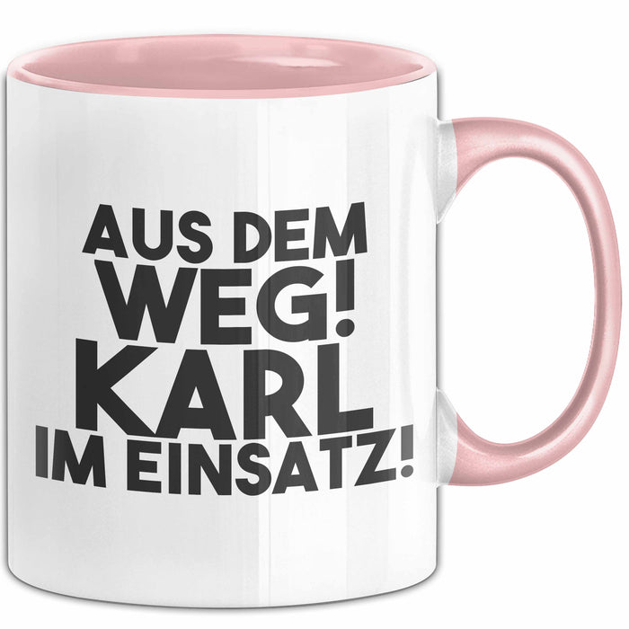 Karl Tasse Aus Dem Weg! Karl Im Einsatz! Geschenk