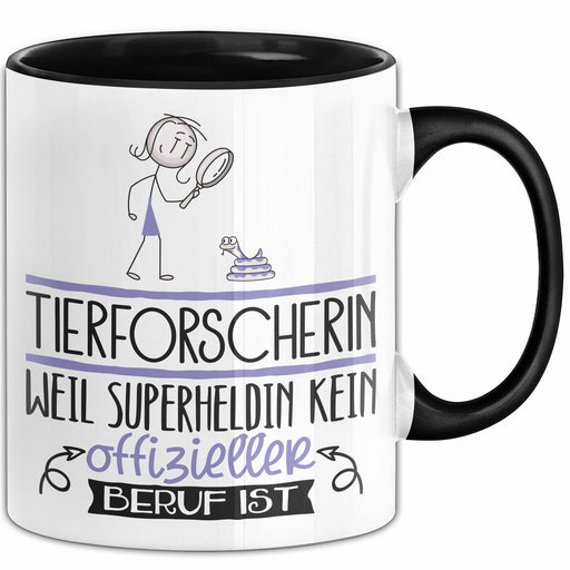 Tierforscherin Geschenk Tasse Lustiger Spruch Tierforscherin Weil Superheldin Kein Offizieller Beruf Ist Geschenkidee Trendation