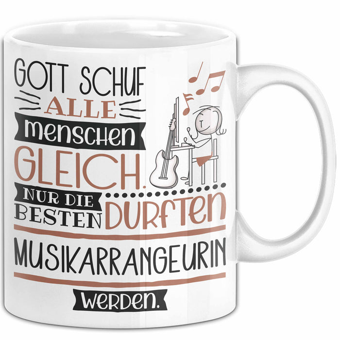 Musikarrangeurin Geschenk Becher Tasse Gott Schuf Alle Menschen Gleich Nur Die Besten Durfeten Musikarrangeurin Werden Geschenkidee Lustig Weiß Trendation