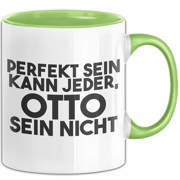 Otto Tasse Perfekt Sein Kann Jeder, Otto Sein Nicht Geschenk