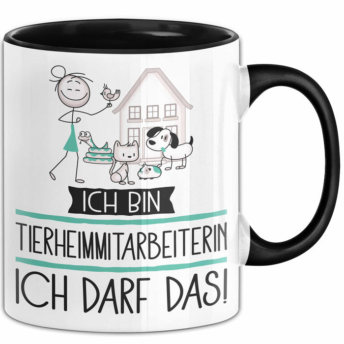 Geschenk für Tierheimmitarbeiterin Tasse Lustige Geschenkidee Geburtstag Ich Bin Tierheimmitarbeiterin Ich Darf Das Trendation