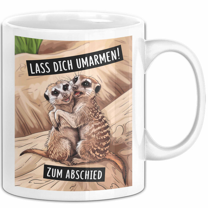 Büroarbeit Kollege Abschied Tasse Geschenk Lustige Geschenkidee Spruch Lass Dich Umarmen Zum Abschied Weiß Trendation