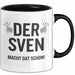 Sven Tasse Geschenk Der Sven Macht Dat Schon Geschenkidee Geburtstag Ruhrpott Schwarz Trendation