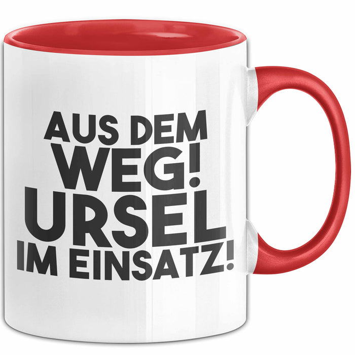 Ursel Tasse Aus Dem Weg! Ursel Im Einsatz! Geschenk