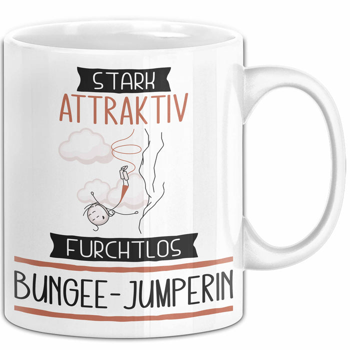 Bungee-Jumperin Tasse Geschenk Becher Stark Attraktiv Furchtlos Bungee-Jumperin Lustige Geschenkidee Weiß Trendation