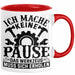 Handwerker Geschenk Tasse Ich Mache Keine Pause Das Werkzeug Muss Sich Erholen KFZ Mechaniker Hausmeister Elektroniker Anlagenmechaniker Rot Trendation