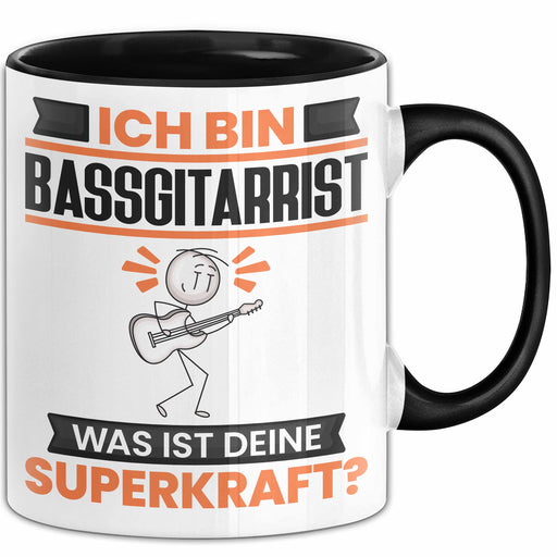 Bassgitarrist Tasse Geschenk für Bassgitarrist Geburtstag Lustiger Spruch Kaffee-Becher Was Ist Deine Superkraft Schwarz Trendation