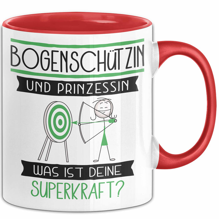 Bogenschützin Und Prinzessin Tasse Geschenk Für Eine Bogenschützin Geburtstag Was Ist Deine Superkraft Rot Trendation