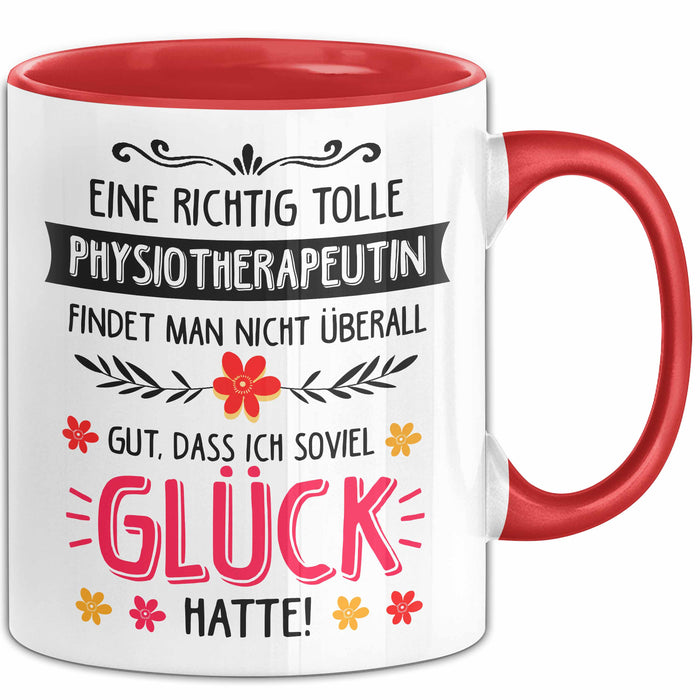 Physiotherapeut Physiotherapie Tasse Geschenk Lustige Geschenkidee Spruch Eine Richtig Tolle Physiotherapeutin Findet Nicht Überall Rot Trendation