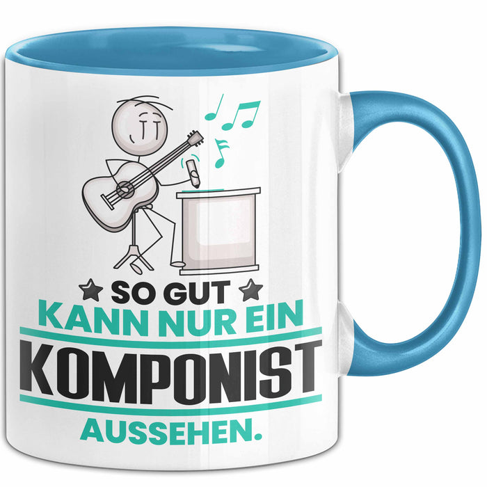 Komponist Geschenk Tasse So Gut Kann Nur Ein Komponist Aussehen Geschenkidee Kaffee-Becher Blau Trendation