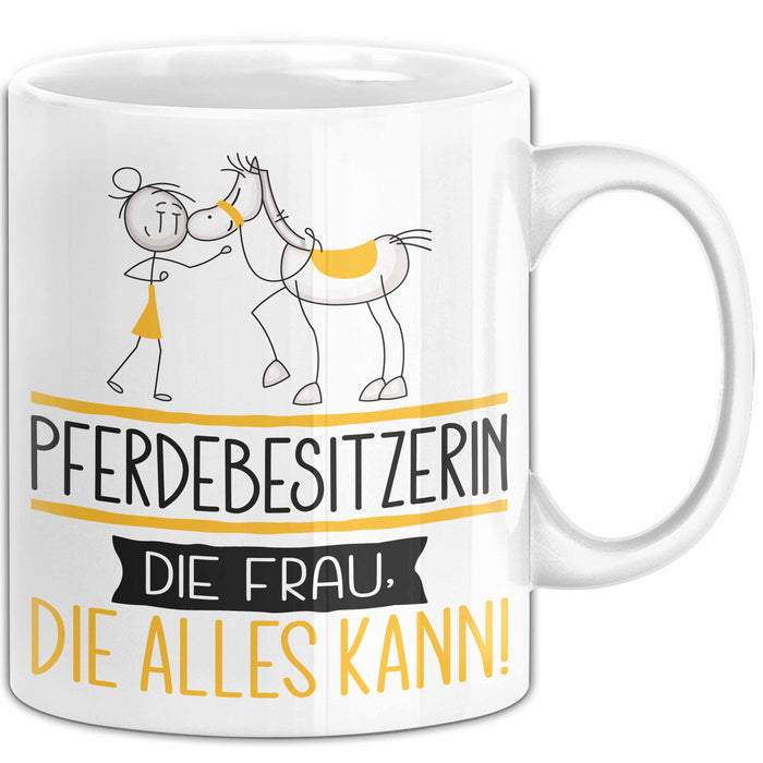 Pferdebesitzerin Geschenk Tasse Becher Die Frau Die Allen Kann Geschenkidee für eine Pferdebesitzerin Lustig Weiß Trendation
