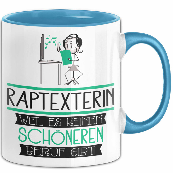 Raptexterin Weil Es Keinen Schöneren Beruf Gibt Tasse Geschenk für Eine Raptexterin Lustig Blau Trendation
