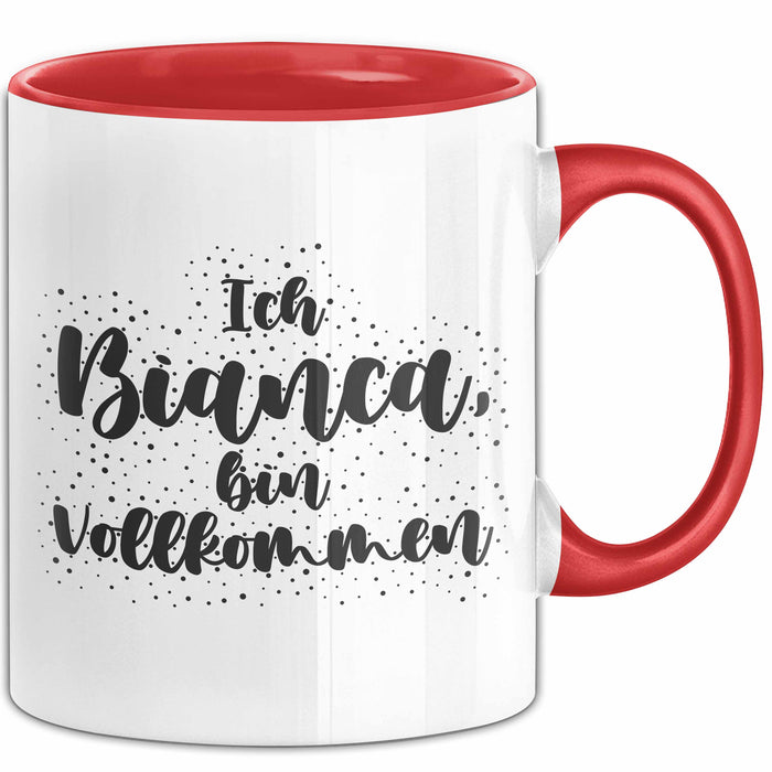 Bianca Tasse Ich Bianca, Bin Vollkommen Geschenk Rot Trendation