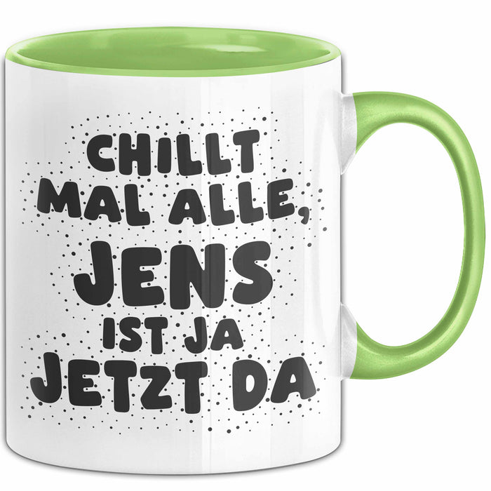 Jens Tasse Chillt Mal Alle, Jens Ist Ja Jetzt Da Geschenk