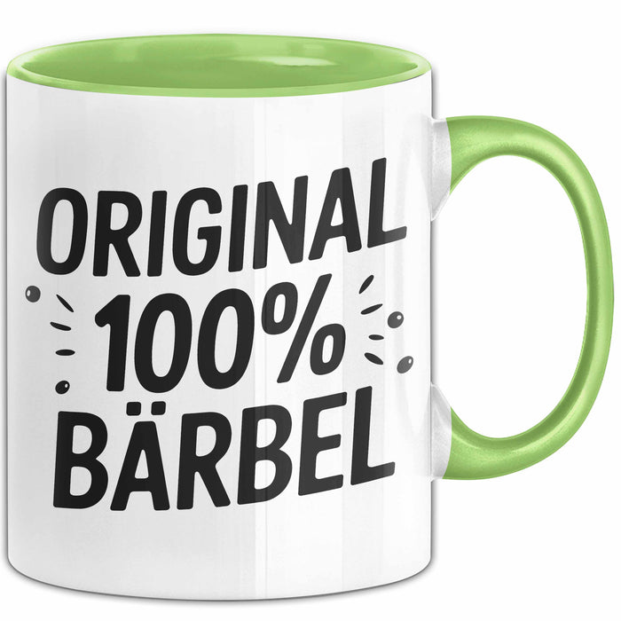 Bärbel Tasse Geschenk Original 100% Bärbel Geschenkidee Geburtstag Grün Trendation