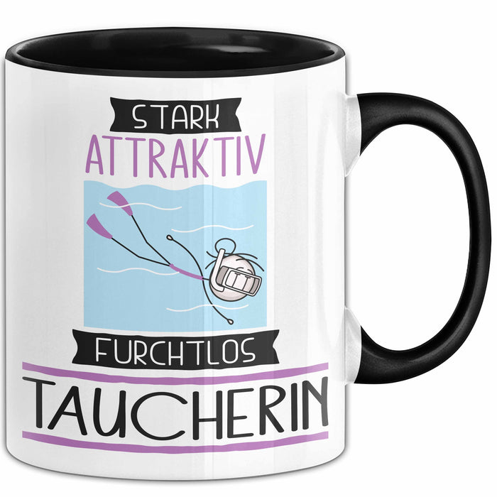 Taucherin Tasse Geschenk Becher Stark Attraktiv Furchtlos Taucherin Lustige Geschenkidee Trendation
