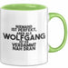 Wolfgang Tasse Niemand Ist Perfekt, Wolfgang Ist Nah Dran Geschenk Grün Trendation