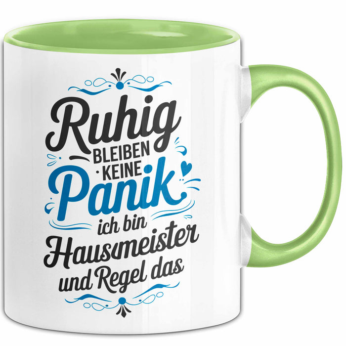 Hausmeister Tasse Geschenk Lustige Geschenkidee Spruch Ruhig Bleiben Grün Trendation