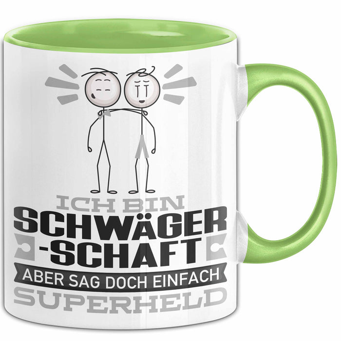 Schwägerschaft Geschenk Tasse Ich Bin Schwägerschaft Aber Sag Doch Einfach Superheld Lustige Geschenkdiee für Schwägerschaft Kaffee-Becher Grün Trendation