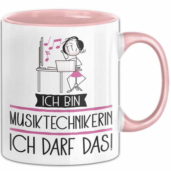 Geschenk für Musiktechnikerin Tasse Lustige Geschenkidee Geburtstag Ich Bin Musiktechnikerin Ich Darf Das Rosa Trendation