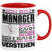 Manager Geschenk Tasse Geschenkidee für Manager Geburtstag Lustiger Spruch Ich Bin Manager Ich Kann Es Dir Erklären Aber Nicht Für Dich Verstehen Funny Rot Trendation