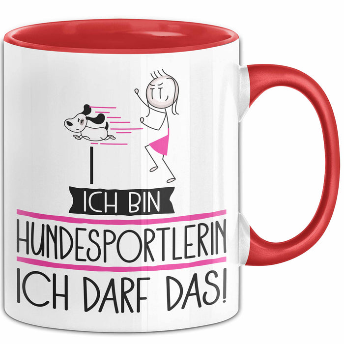 Geschenk für Hundesportlerin Tasse Lustige Geschenkidee Geburtstag Ich Bin Hundesportlerin Ich Darf Das Rot Trendation