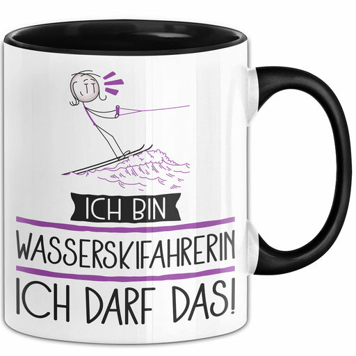 Geschenk für Wasserskifahrerin Tasse Lustige Geschenkidee Geburtstag Ich Bin Wasserskifahrerin Ich Darf Das Trendation