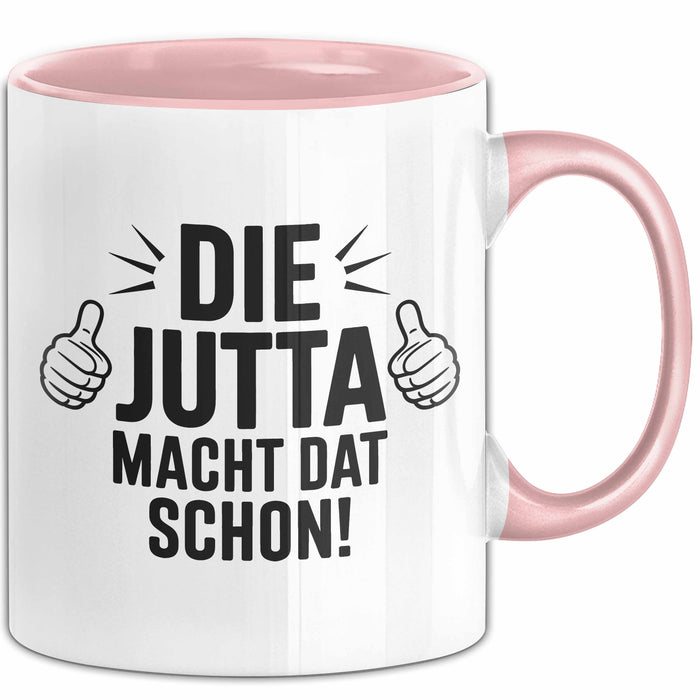 Jutta Tasse Geschenk Die Jutta Macht Dat Schon Geschenkidee Becher mit Name Rosa Trendation
