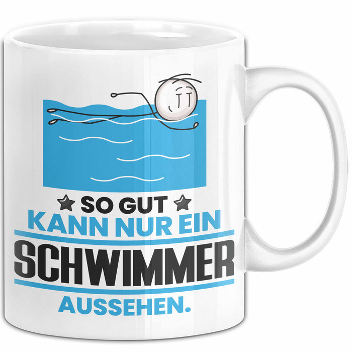 Schwimmer Geschenk Tasse So Gut Kann Nur Ein Schwimmer Aussehen Geschenkidee Kaffee-Becher Weiß Trendation
