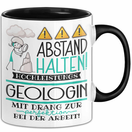 Geologin Tasse Geschenk Lustig Abstand Halten Hochleistungs-Geologin Mit Drang Zur Perfektion Bei Der Arbeit Trendation