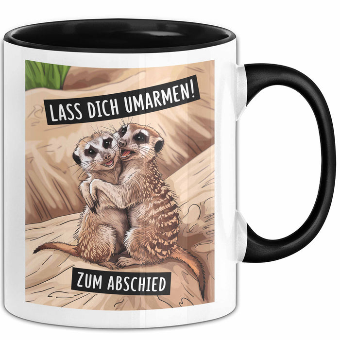 Büroarbeit Kollege Abschied Tasse Geschenk Lustige Geschenkidee Spruch Lass Dich Umarmen Zum Abschied Trendation