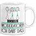 Geschenk für Moderatorin Tasse Lustige Geschenkidee Geburtstag Ich Bin Moderatorin Ich Darf Das Weiß Trendation