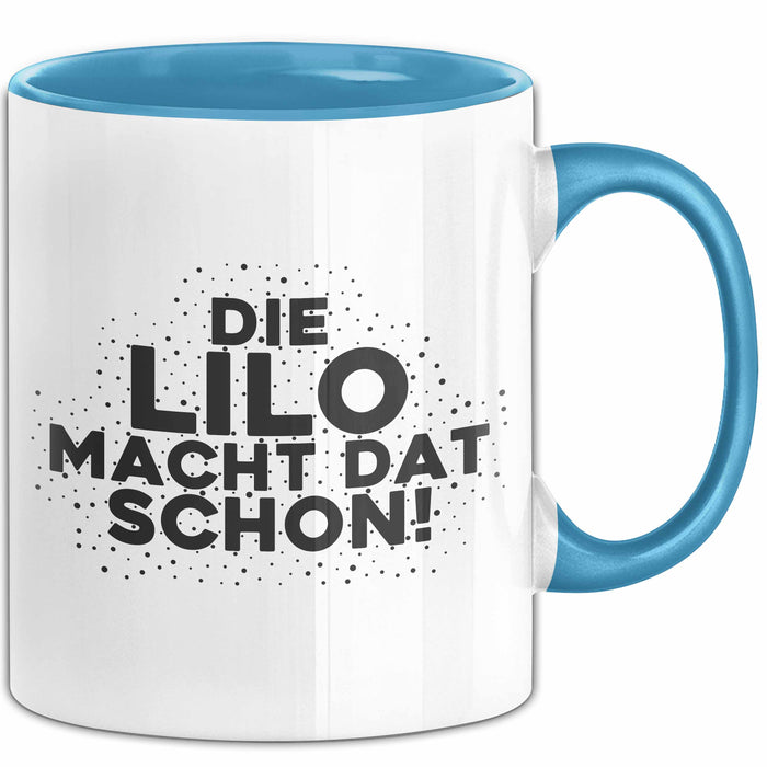 Lilo Tasse Die Lilo Macht Dat Schon Geschenk